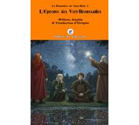 L'Epreuve des Vert-Broussailles (La Dragonnière du Yanzhe-Khan)
