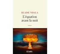 L'équation avant la nuit