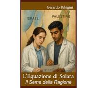 L'Equazione di Solara: Il Seme della Ragione