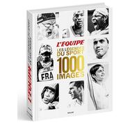 L'Équipe, les légendes du sport en 1000 images
