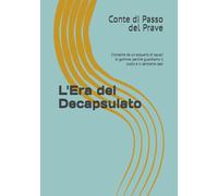 L'Era del Decapsulato: Cronache da un acquario di squali di gomma: perché guardiamo il vuoto e ci sentiamo sazi
