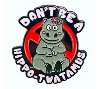 Leraverppy Enamel Pin,Don't Be A Hippo Twatamus Lapel Pin,Cute Cartoon Animal Brooch,Humorous Badge,Gift For Teens Friends BFF Coworkers,Decor DIY,Denim Jacket Canvas Bag Backpack Shirt Accessory