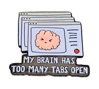 Leraverppy Enamel Pin,My Brain Has Too Many Tabs Open Lapel Pin,Humorous Badge,Website Page Brooch,Gift For Coworkers Teens GFF Friends,Denim Jacket Canvas Bag,Backpack,Canvas Bag Accessory,DIY Decor