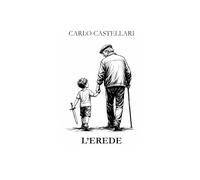 L'Erede: Raccolta di poesie