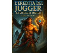 L'Eredità del Jugger: La Stella di Tovesh