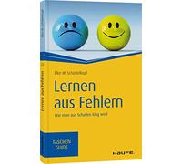 Lernen aus Fehlern: Wie man aus Schaden klug wird