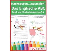 Lernen mit Freude: Buchstaben schreiben lernen für Vorschule & Kindergarten: Mit Nachspuren, Ausmalbildern und lustigen Aufgaben für Kinder ab 3 Jahre