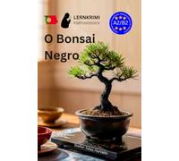 LERNKRIMI Portugiesisch - O Bonsai Negro A2/B2