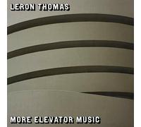 LERON THOMAS - MORE ELEVATOR MUSIC - New Vinyl Record VL - 11 - Z3447z