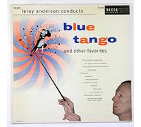 Leroy Anderson Conducts Blue Tango And Other Favorites