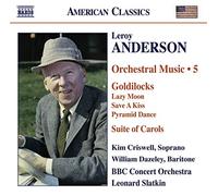 Leroy Anderson - L.ANDERSON: ORCHESTRAL WORKS VOL. 5