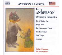 Hayman, Richard - Leroy Anderson: Orchestral Favourites