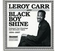 Leroy Carr/Black Boy Shine - Unissued Test Pressings & Alternate Takes