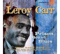 Leroy Carr - Prison Bound Blues