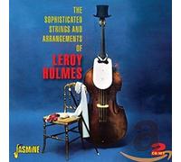 Leroy Holmes - The Sophisticated Strings And Arrangements Of...