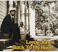 Leroy Jones - Back to my Roots (UK Import)