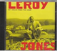 Leroy Jones - Mo Cream From the Crop