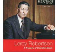 Leroy Robertson - A Treasury of Chamber Music