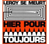 Leroy Se Meurt Hier Pour Toujours (Vinyl) 12" Album (US IMPORT)