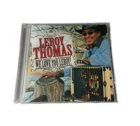 Leroy Thomas - Leroy Thomas - We Love You Leroy!