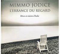 L'Errance du regard: Rêves et visions d'Italie