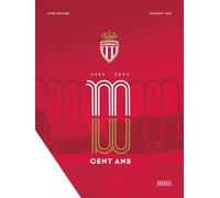 Les 100 ans de l'AS Monaco: 1924-2024: 0