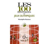 Les 100 histoires des Jeux olympiques