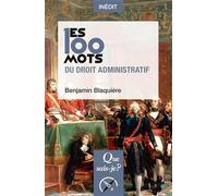 Les 100 mots du droit administratif