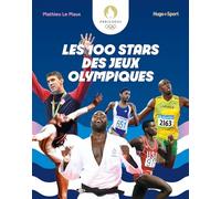 Les 100 stars des Jeux Olympiques