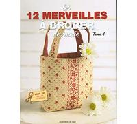 Les 12 merveilles à broder de Marie Tome 4