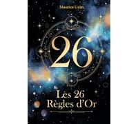 Les 26 Règles d'Or