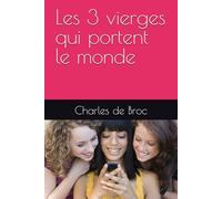 Les 3 vierges qui portent le monde