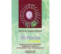 Les 36 Forces et le Yi-King