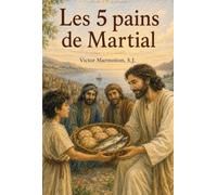 Les 5 pains de Martial