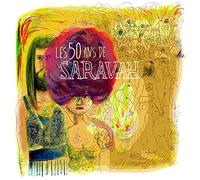 Les 50 Ans de Saravah