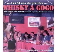 Les 50 Ans Du Whisky a Gogo