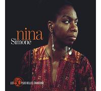 Nina Simone - Les 50 Plus Belles Chansons