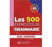 Hueber - 500 B2 Grammar Exercises - Book with Answers