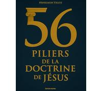 Les 56 piliers de la doctrine de Jesus