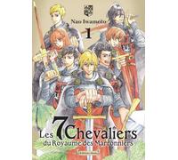 Les 7 Chevaliers du Royaume des Marronniers - Tome 1