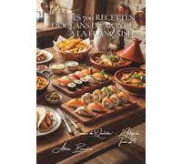 Les 700 Recettes d'Océans du Monde à la Française: Thon, Saumon & Crevettes - les mers du monde dans une cuisine française