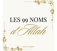 Les 99 Noms d'Allah