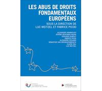 Les abus de droits fondamentaux européens