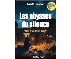 Les abysses du silence: Echos d'un destin étouffé