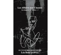 Les Affaires non Classées - Les disparus du silence: Le cycle des profondeurs: 1