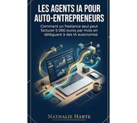 Les Agents IA pour Auto-Entrepreneurs
