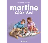Les albums de Martine: Drole de chien !