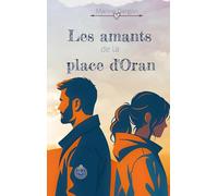 Les amants de la place d'Oran