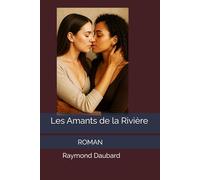 Les Amants de la Rivière: ROMAN