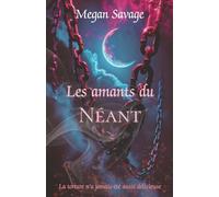 Les amants du Néant - Édition intégrale